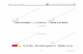 Audi Sport Iberica Club - SÍNTOMA -- CAUSA -- SOLUCIÓN · 2011-03-22 · Circulando se para el motor y no arranca (en diésel) ... A6 C5 Quattro 2.7, 2.8 y 3.0 ... Está elaborado