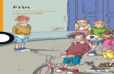 TAPA LOQUELEO FrinFrin Luis María Pescetti Ilustraciones de O’Kif Frin es un chico que odia los deportes, tiene un particular sentido del humor, le gusta leer y andar en bicicleta.