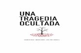UNA OCULTADA - Inredh Derechos humanos Ecuador · 2017-07-08 · se habla de “vecinos” - que sirven para crear un clima tranquilizador y no pedir alguna intervención porque todo