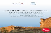 CALATALIFA: HISTORIA DE UNA FORTALEZA ÁRABE.A lo largo de la historia antiguos yacimientos han sido descubiertos en nuestro entorno local. ... Calatalifa, fortaleza árabe, que fueron