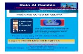 Reto Al Cambio - Guanajuato · “ Un cambio verdadero a la superación personal y al uso de nuestro potencial encaminado a la productividad y mejora continua”. Integración Familiar
