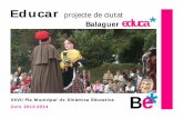 Educar projecte de ciutat Balaguer educaaspectes econòmics, socials i culturals més interessants. L’exposició consta de 38 làmines de 80 x 60 cm emmarcades i agrupades per temàtiques: