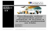 INFORME - Espacio Público...INFORME DE POLÍTICAS PÚBLICAS N 13 _____ Derribando mitos: propuestas para mejorar el acceso a la justicia ambiental en Chile Diciembre 2017 ESPACIO
