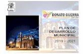 PLAN DE DESARROLLO MUNICIPAL · 2019-12-19 · Planeación del Estado de México, este Plan de Desarrollo Municipal de Donato Guerra para el periodo 2019 – 2021, se alinea con el