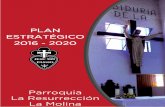 PLAN ESTRATÉGICO 2016 - 2020 - Parroquia La Resurreccionatención pastoral a los ﬁeles de las haciendas Rinconada, Melgarejo y Puruchuco, a los trabajadores que vivían en la Universidad