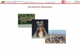 MUNICIPIO MIRANDA - Corpozulia 2010-2011.pdfnaturales del municipio: la pezca, el ganado y el cultivo, las cuales son representadas por la figura de un pez, una cabeza de res y una