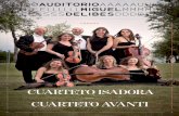 cuarteto isadora cuarteto avanti - Centro Cultural Miguel ......cuarteto de saxofones con orquesta; bandas sonoras para películas […], cuartetos de cuerda, y un creciente repertorio