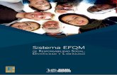 Sistema EFQM - agoraceg.org · RESIDENCIAS OTROS SERVICIOS DOMICILIO Y FAMILIA › Educar, apoyar, atender y cuidar a las personas, respetando los principios éticos, para mejorar