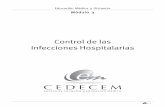 Control de las Infecciones Hospitalarias · 2018-06-16 · CONTROL DE LAS INFECCIONES HOSPITALARIAS 8 Algunos elementos no críticos, como los tensiómetros, chatas, orinales, etc.,