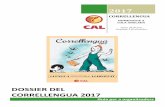 DOSSIER DEL CORRELLENGUA 2017correllengua.cat/wp-content/uploads/2017/02/DOSSIER-CLL... · 2017-06-16 · DOSSIER DEL CORRELLENGUA 2017 Pàgina 8 El Correllenguà và sorgir l’àny