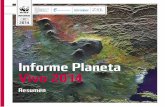 Informe Planeta Vivo 2014d2ouvy59p0dg6k.cloudfront.net/downloads/informe_planeta... · 2014-09-30 · informe planeta vivo 2014 resumen p. 2 la biodiversidad estÁ disminuyendo rÁpidamente,