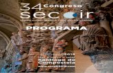 PROGRAMA - SECOIR2019 · Es un gran placer daros la bienvenida a Santiago de Compostela en nombre del Comité Organizador del 34º Congreso de la Sociedad Española de Cirugía Ocular