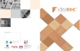 ideatec - Grupo Diyesca - Crecemos para estar más cerca de tidiyesca.es/wp-content/uploads/2016/11/ideatec-madera-2.pdf · 2016-11-11 · CERTIFICADOS DE ENSAYO TEST CERTIFICATES