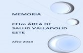 MEMORIA CEIm ÁREA DE SALUD VALLADOLID ESTE AÑO 2018 · 2019-04-25 · En el año 2018 en el CEIm Área de Salud Valladolid Este han presentado un total de 3se 2 ensayos clínicos,