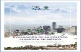 Evaluación de la Política Climática en México · [Evaluación de la Política Climática en México] [2019] Página 1 de 41 EVALUACIÓN DE LA POLÍTICA CLIMÁTICA EN MÉXICO.