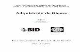 Adquisición de Bienes · 2018-11-28 · octubre de 2001 de los Documentos Matriz de Licitación para la Adquisición de Bienes, preparados por los Bancos Multilaterales de Desarrollo