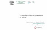 Presentación de PowerPoint - Asociación Española de la ... · • NO EVALUAN TODAS LAS FASES DEL CICLO DE VIDAD DE LA CARRETERA ... Difundido y revisado por una amplia red de expertos