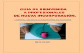 GUIA DE BIENVENIDA A PROFESIONALES DE NUEVA …cuidados20.san.gva.es/documents/16554/24340/Guia_acogida_2017.pdfMODELO DE CUIDADOS DE ENFERMERÍA. 4. EMPEZAR A TRABAJAR EN EL HGU DE