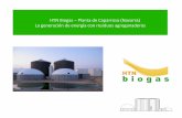 HTN Biogas – Planta de Caparroso (Navarra) La …...HTN Biogas Si la biometanización es tan buena, ¿por qué no hay más plantas? • El digestato no está regulado • Hacer electricidad