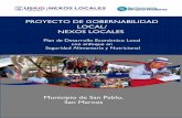PROYECTO DE GOBERNABILIDAD - Nexos Locales · 2017-03-16 · Página 1 de 18 1. RESUMEN EJECUTIVO San Pablo es un municipio que ofrece una diversidad agrícola con productos como