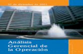Análisis Gerencial de la Operaciónww13.itau.com.br/novori/esp/download/demon/mda311201.pdf · en las tasas de interés y cambio, mudanzas tecnológicas, inflación, desintermediación
