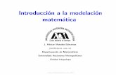 Introduccion a la modelacion matem´aticasgpwe.izt.uam.mx/files/users/uami/jhmb/leccion1.pdf · 2016-05-17 · • Dicho nombre proviene, obviamente, de los modelos de poblaciones