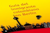 Guía del e colombiano en BerlínSi usted va salir de Colombia con un menor de edad (entre 0 y 17 años), necesita autorización de los padres autenticada en notaría o ante cónsul