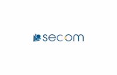 SECOM es una empresa española que diseña, fabrica ydescargas.secom.es/catalogos/PRESENTACION_SECOM.pdf · 2015-11-04 · SECOM es una empresa española que diseña, fabrica y comercializa