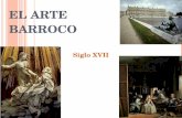 El Arte Barroco · 2018-10-14 · ¿QUÉ ES EL BARROCO? Es un estilo artístico nacido en Italia a finales del XVI Se desarrolla en Europa (Francia, Flandes, Holanda) y América Latina