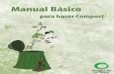 U ES EL COMPOST · 2018-03-05 · U ES EL COMPOST 2. Los residuos orgánicos, constituyen entre el 40-50% de la bolsa de la basura de los hogares españoles.Su recogida y acumulación