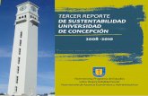 TERCER REPORTE DE SUSTENTABILIDAD UNIVERSIDAD DE … · 2012-11-19 · e terl cer Reporte de Sustentabilidad de la Universidad de concepción, ... a nivel local (ej. comunidad productiva,