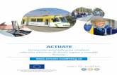 ActuAte · 2015-03-10 · el consumo de energía En el marco del proyecto de patrocinio europeo ACTUATE, se han desarrolla-do, comprobado e introducido con éxito programas de formación