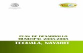 Plan de desarrollo municipal Tecuala 2005-2008 de Desarrollo...heterogénea, la demanda social es mayor en cantidad y calidad. El buen ... se refiere a la incorporación de un apartado