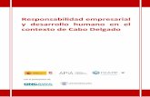 Responsabilidad empresarial y desarrollo humano en el ... · Responsabilidad empresarial y desarrollo humano en el contexto de Cabo Delgado, pretende estructurar, sistematizar y divulgar