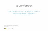 Surface Pro User Guide - Spanish · Puerto de carga y alimentador de 48 vatios Conecte el alimentador incluido cuando quede poca batería. Consulte Carga en este manual para obtener