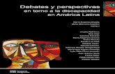 Debates y perspectivas en torno a la discapacidad en ... · "Debates y perspectivas en torno a la discapacidad en América Latina" por María Eugenia Almeida y María Alfonsina Angelino,