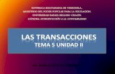 REPUBLICA BOLIVARIANA DE VENEZUELA.. MINISTERIO DEL …Según Javier Romero, (2006 página168); las transacciones se reconocen contablemente cuando una de las partes involucradas adquieren