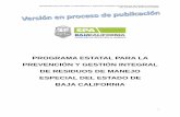 PROGRAMA ESTATAL PARA LA PREVENCIÓN Y GESTIÓN … · 2018-02-21 · Protección al Ambiente para el Estado de Baja California, en noviembre de 2001, en la que se definían y regulaban