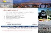 Linearcol Tour Colombia Agencia de Viajes - MEDELLÍN ANTIOQUIA Medellin... · 2016-10-14 · Visita al pueblito paisa y Parque Botero Tour a Santa fe de Antioquia ... Tarifas aplican