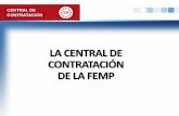 La Central de Contratación de la FEMPsocinfodigital.es/wp-content/uploads/2019/09/FEMP.pdf · extranjero de sanciones de tráfico a conductores titulares no residentes en España