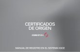 CERTIFICADOS DE ORIGEN - ComexPerú · de origen, deberá proporcionar el numero de solicitud a los funcionarios de ComexPerú para su respectiva evaluación. A continuación, los