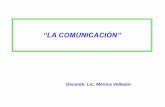 Elementos de la Comunicación EfectivaDavid Berlo: •“Nuestro objetivo al comunicarnos es ... •La eficacia o ‘fidelidad’ de la comunicación, está sujeta a estrategias y