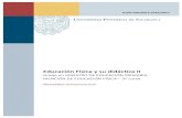 Educación Física y su didáctica II - UPSAdrupal.upsa.es/sites/default/files/EducacionFisicaDidacticaII Antigua_0.pdf · Grado en Maestro de Educación Primaria – Mención de
