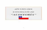 Apuntes del estudiante de Auditoría · 2016-12-13 · Apuntes del estudiante de Auditoría Ricardo Vilches Troncoso 5 - El auditor tiene un papel que desarrollar en este proceso,