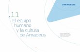 El equipo humano y la cultura de Amadeus · 2018-05-09 · 78 / 11. El equipo humano y la cultura de Amadeus Informe Global 2017 Atracción del talento La unidad de adquisición de
