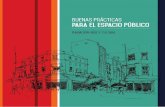 Buenas Prácticassocearq.org/2.0/wp-content/uploads/2015/12/Buenas-Prácticas-Fundación-Urbe-y-Cultura.pdfcalidad del paisaje urbano y, en definitiva, la vida de los habitantes y
