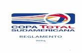 REGLAMENTO - CONMEBOLserv1.conmebol.com/sites/default/files/reglamento_copa...COPA TOTAL SUDAMERICANA 2014 - REGLAMENTO 5 - El 7 de agosto a las 16:00 horas de Asunción (Paraguay),