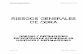RIESGOS GENERALES DE OBRA - UNICEN · 2003-11-07 · responsable de Higiene y Seguridad, las medidas de seguridad colectivas anteriormente citadas no serán de aplicación obligatoria.