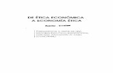 DE ETICA ECONOMICA , , A ECONOMIA ETICA 5.5 L. etica como ciencia 146 5.6 Etica como condicion de posibilidad