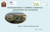 BIODIVERSIDAD Y CAMBIO CLIMATICO (MUNICIPIO …...•De acuerdo a los cálculos realizados sobre la emisión de los gases de efecto invernadero en el municipio de Culiacán es de 3395.311
